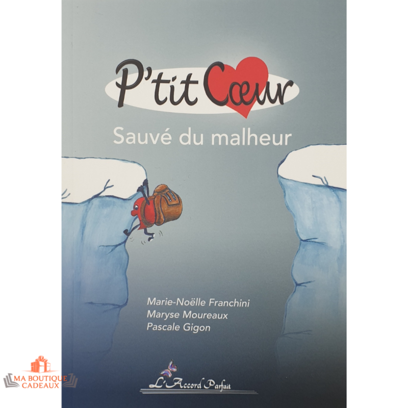 P'tit cœur sauvé du malheur