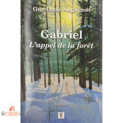 GABRIEL, L'appel de la forêt