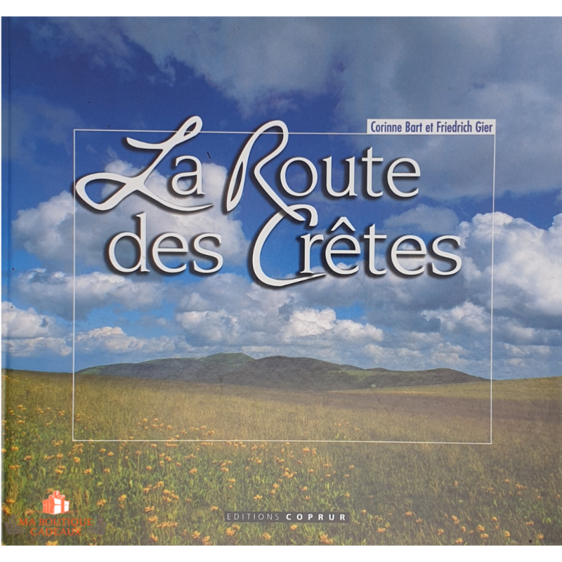 La route des crêtes