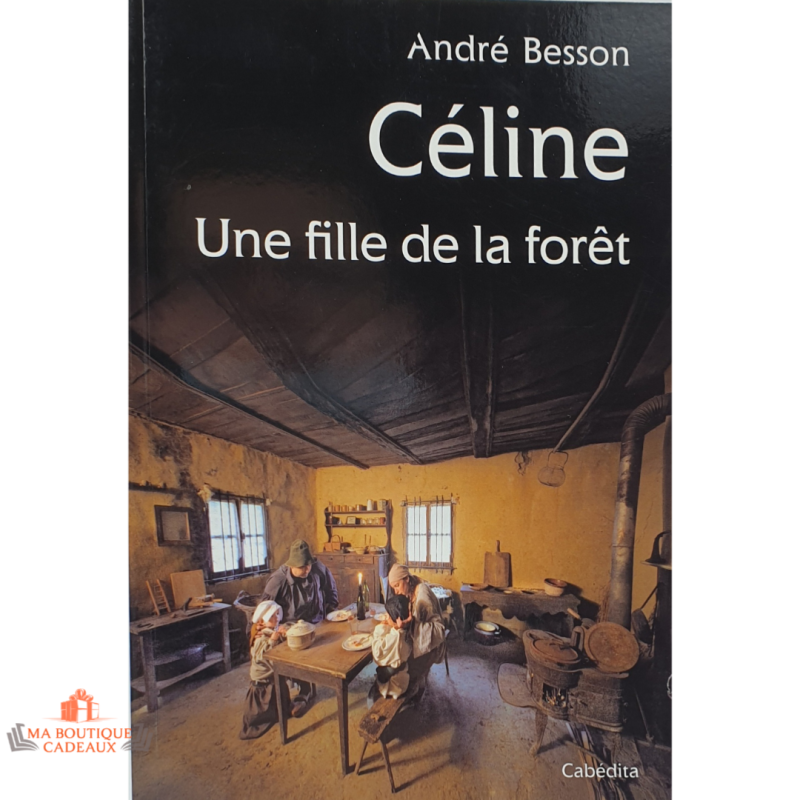 Céline Une fille de la forêt