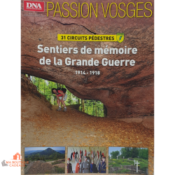 Passion Vosges, Sentiers de mémoire de la grande guerre