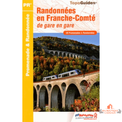 Guide Randonnées Franche-Comté gare en gare TopoGuide randonnée train nature