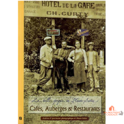 Belles époques Haute-Saône cafés auberges restaurants livre photos anciennes
