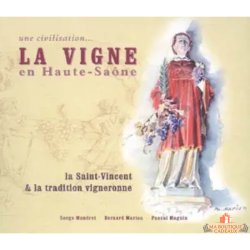 La vigne en Haute-Saône livre histoire viticulture Saint Vincent