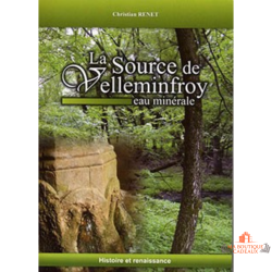 Source de Velleminfroy livre histoire eau minérale Haute-Saône