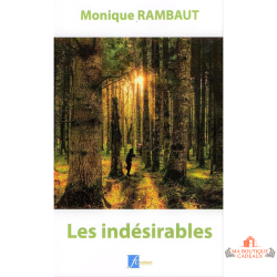 Livre Les indésirables Monique Rambaut roman suspense forêt