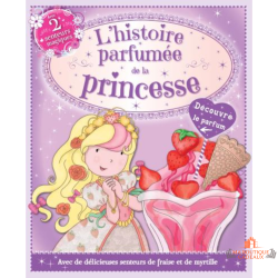 Livre enfant parfumé princesse odeurs vanille fraise cerise myrtille