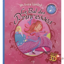 Livre princesse sonore pop-up enfant bal château interactif