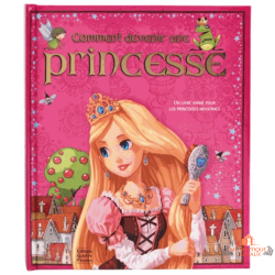 Livre enfant comment devenir une princesse guide éducatif univers féerique confiance