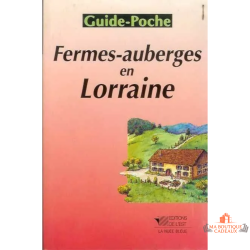 Guide fermes auberges Lorraine gastronomie terroir produits locaux