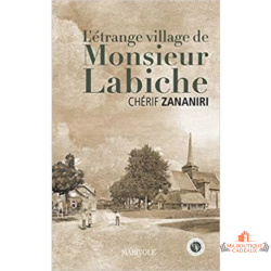 Livre etrange village monsieur labiche roman historique 1870 intrigue
