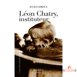 Livre leon chatry instituteur roman ecole republique ardennes