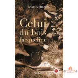 Livre celui du bois jacqueline roman rural sologne braconnage