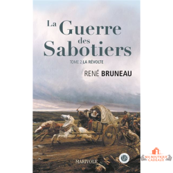 Livre guerre des sabotiers tome 2 revolte roman historique sologne