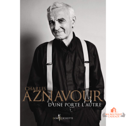 Livre aznavour d une porte a l autre autobiographie reflexion vie