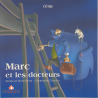 Marc et les docteurs